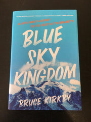 BLUE SKY KINGDOM by Bruce Kirkby
